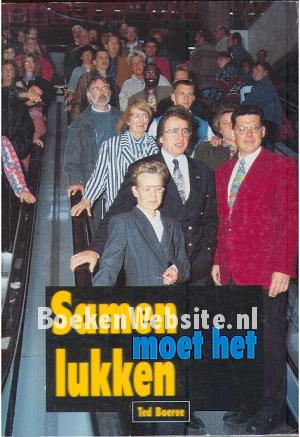 Samen moet het lukken Samen moet het lukken