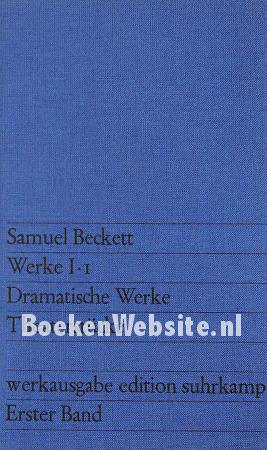 Samuel Beckett Werke I-1 Samuel Beckett Werke I-1