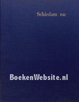 Schiedam nu