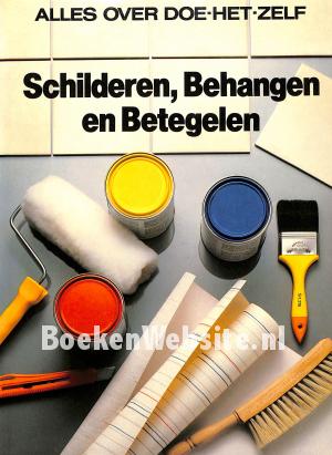 Schilderen, Behangen en Betegelen