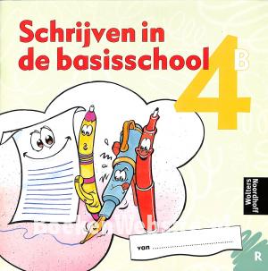 Schrijven in de basisschool 4 B