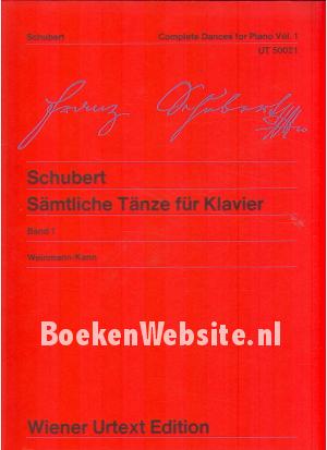 Schubert, Samtliche Tanze fur Klavier 1 Schubert, Samtliche Tanze fur Klavier 1