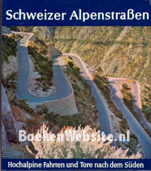 Schweizer Alpenstrassen