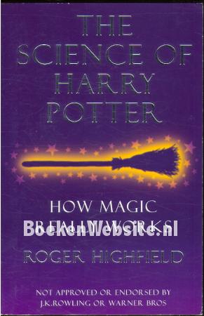 The Science of Harry Potter The Science of Harry Potter