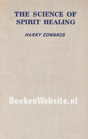 The Science of Spirit Healing