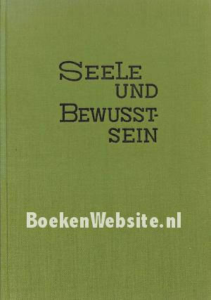 Seele und Bewusstsein