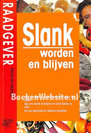 Slank worden en blijven