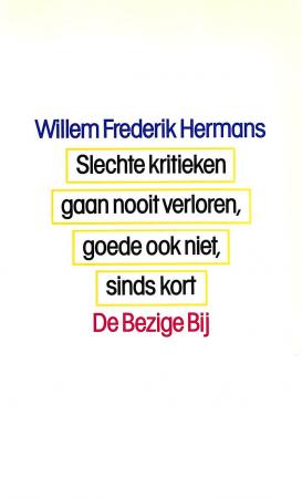 Slechte kritieken gaan nooit verloren...