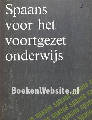 Spaans voor het voortgezet onderwijs Spaans voor het voortgezet onderwijs