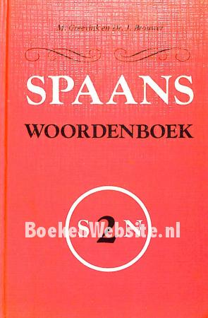 Spaans woordenboek II Nederlands-Spaans Spaans woordenboek II Nederlands-Spaans