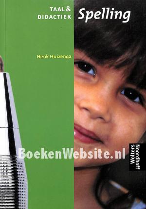 Spelling & Didactiek Spelling & Didactiek