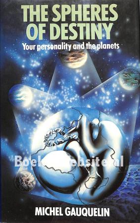 The Spheres of Destiny