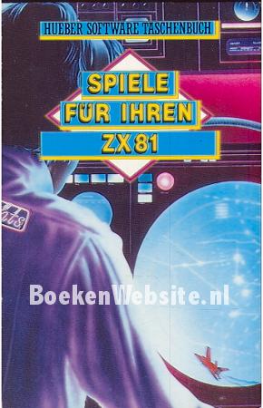 Spiele für Ihren ZX81 Spiele für Ihren ZX81