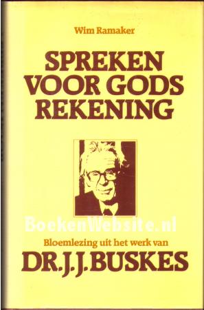 Spreken voor Gods rekening Spreken voor Gods rekening