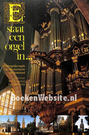 Staat een orgel in... Staat een orgel in...