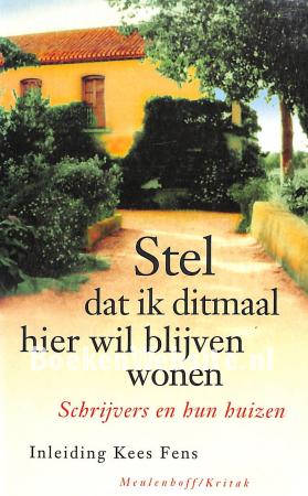 Stel dat ik ditmaal hier wil wonen Stel dat ik ditmaal hier wil wonen