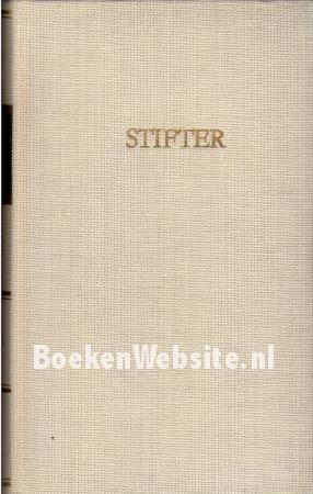 Stifters Werke I