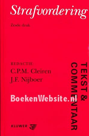 Strafvordering, tekst en commentaar