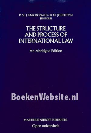 The Structure and Process of International Law The Structure and Process of International Law