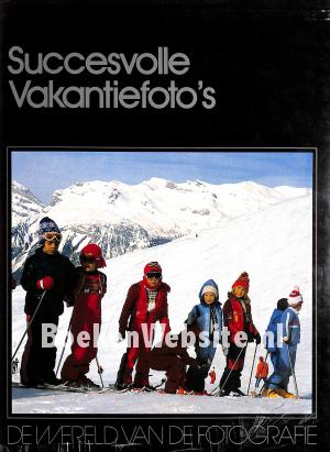 Succesvolle Vakantiefoto's