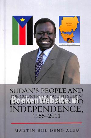 Sudan's People and the Country of South Sudan Sudan's People and the Country of South Sudan