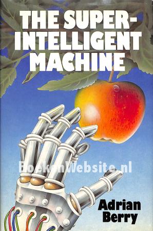 The Super-Intelligent Machine