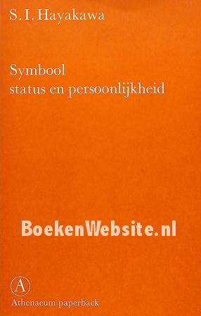 Symbool, status en persoonlijkheid Symbool, status en persoonlijkheid