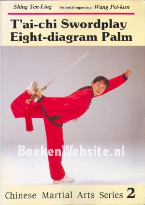 T'ai-chi Swordplay, Eight-diagram Palm T'ai-chi Swordplay, Eight-diagram Palm