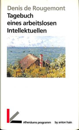 Tagebuch eines arbeitslosen intellektuellen