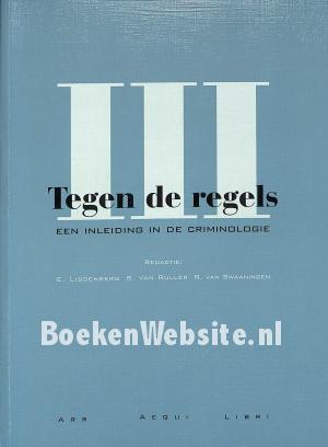 Tegen de regels III