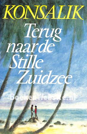 Terug naar de Stille Zuidzee Terug naar de Stille Zuidzee
