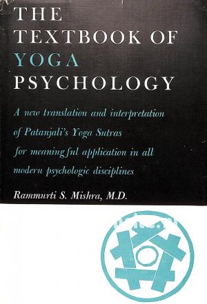 The Textbook of Yoga Psychology