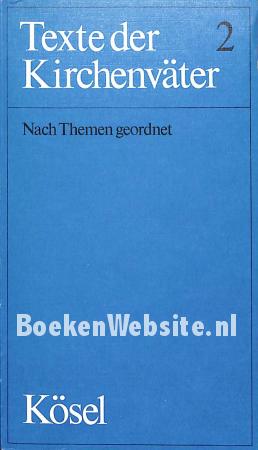 Texte der Kirchenväter 2