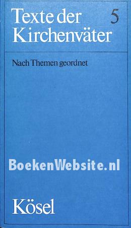 Texte der Kirchenväter 5