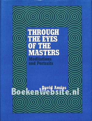 Through the Eyes of the Masters