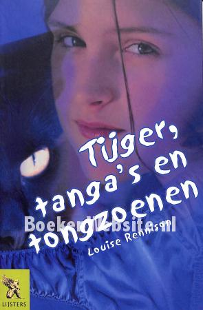Tijger, tanga's en tongzoenen