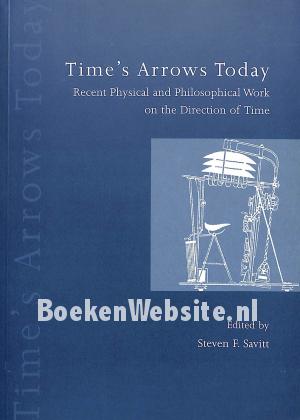 Time's Arrows Today Time's Arrows Today