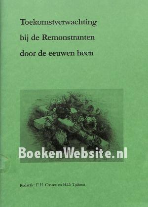 Toekomst-verwachting bij de Remonstranten door de eeuwen heen