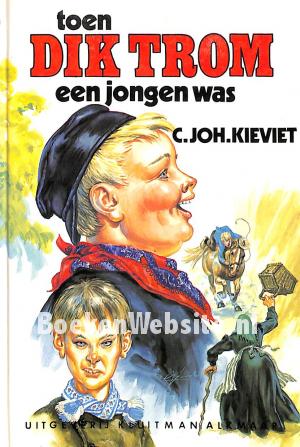 Toen Dik Trom een jongen was Toen Dik Trom een jongen was