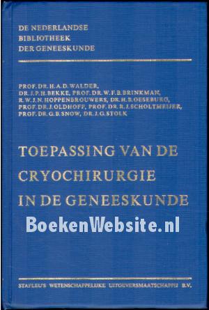 Toepassing van de cryochirurgie in de geneeskunde Toepassing van de cryochirurgie in de geneeskunde