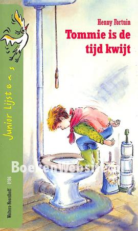 Tommie is de tijd kwijt Tommie is de tijd kwijt