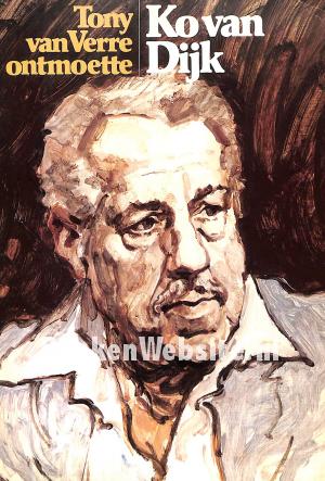 Tony van Verre ontmoette Ko van Dijk