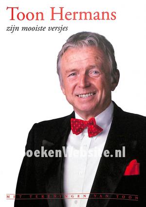 Toon Hermans, zijn mooiste versjes