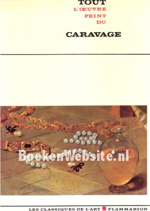 Tout l'oeuvre peint du Caravage