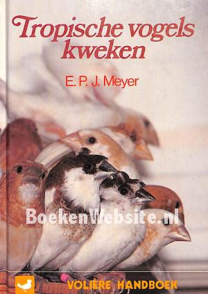 Tropische vogels kweken