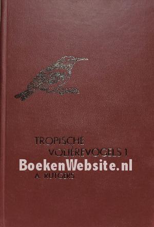 Tropische voliere-vogels deel 1