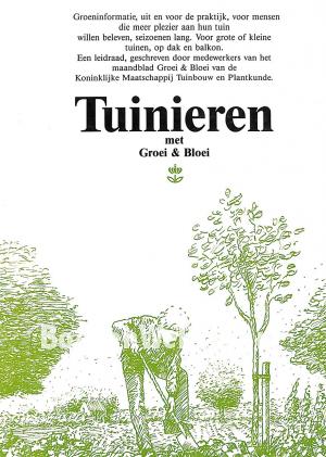 Tuinieren met Groei & Bloei Tuinieren met Groei & Bloei