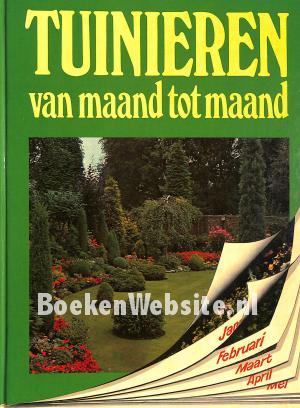 Tuinieren van maand tot maand Tuinieren van maand tot maand