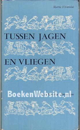 Tussen jagen en vliegen Tussen jagen en vliegen