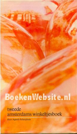 Tweede Amsterdams winkeltjesboek Tweede Amsterdams winkeltjesboek